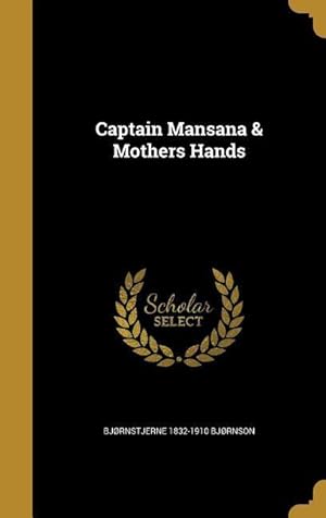 Seller image for Captain Mansana & Mothers Hands for sale by moluna