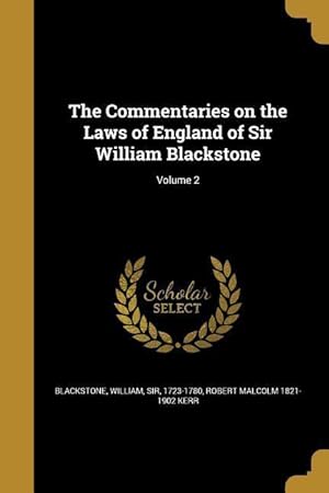 Bild des Verkufers fr The Commentaries on the Laws of England of Sir William Blackstone Volume 2 zum Verkauf von moluna