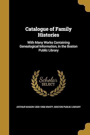 Seller image for CATALOGUE OF FAMILY HISTORIES for sale by moluna