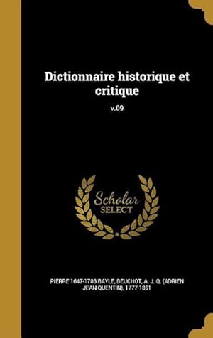 Bild des Verkufers fr Dictionnaire historique et critique v.09 zum Verkauf von moluna