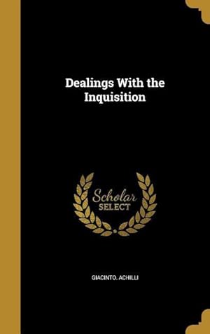 Seller image for Dealings With the Inquisition for sale by moluna