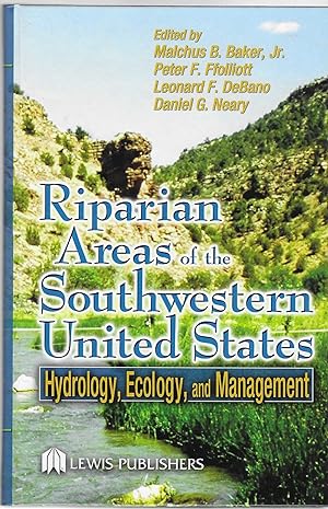 Bild des Verkufers fr Riparian Areas of the Southwestern United States: Hydrology, Ecology, and Management zum Verkauf von BASEMENT BOOKS