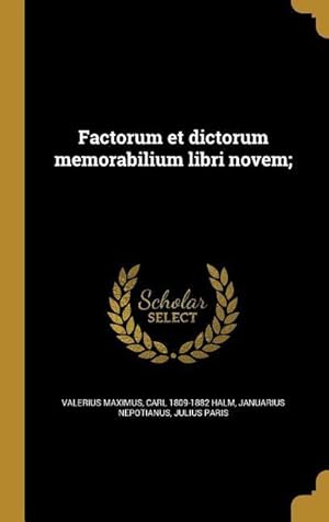 Image du vendeur pour Factorum et dictorum memorabilium libri novem mis en vente par moluna