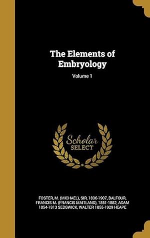 Bild des Verkufers fr The Elements of Embryology Volume 1 zum Verkauf von moluna