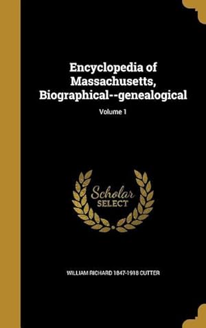 Bild des Verkufers fr Encyclopedia of Massachusetts, Biographical--genealogical Volume 1 zum Verkauf von moluna