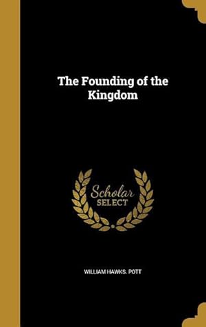 Imagen del vendedor de FOUNDING OF THE KINGDOM a la venta por moluna