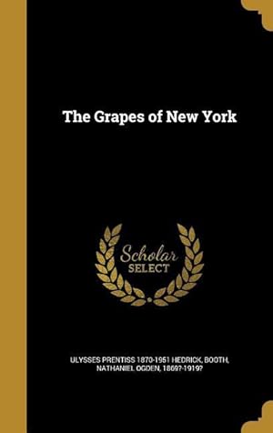 Immagine del venditore per GRAPES OF NEW YORK venduto da moluna