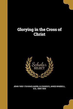 Bild des Verkufers fr Glorying in the Cross of Christ zum Verkauf von moluna