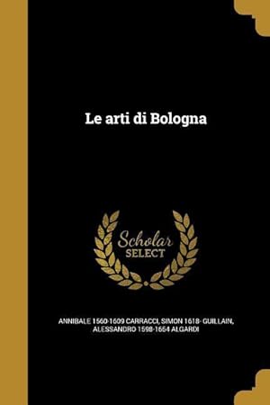 Seller image for Le arti di Bologna for sale by moluna