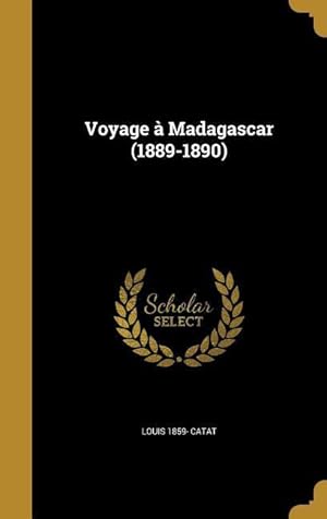 Seller image for Voyage  Madagascar (1889-1890) for sale by moluna