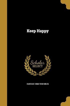 Image du vendeur pour KEEP HAPPY mis en vente par moluna