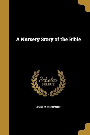 Seller image for NURSERY STORY OF THE BIBLE for sale by moluna