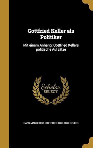 Bild des Verkufers fr GER-GOTTFRIED KELLER ALS POLIT zum Verkauf von moluna