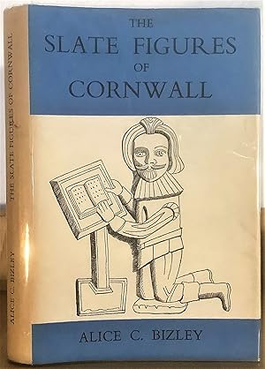 Imagen del vendedor de The Slate Figures of Cornwall (Signed Copy) a la venta por Chaucer Bookshop ABA ILAB