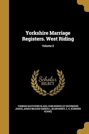 Bild des Verkufers fr YORKSHIRE MARRIAGE REGISTERS W zum Verkauf von moluna