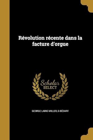 Seller image for Rvolution rcente dans la facture d\ orgue for sale by moluna