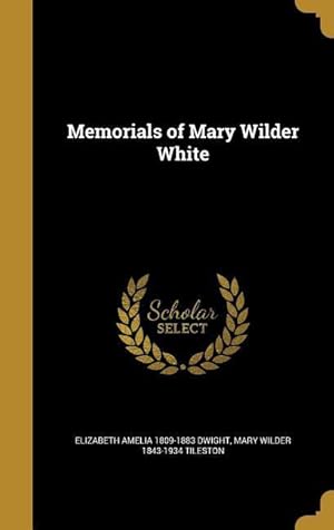 Imagen del vendedor de MEMORIALS OF MARY WILDER WHITE a la venta por moluna