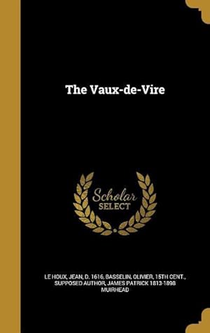 Bild des Verkufers fr The Vaux-de-Vire zum Verkauf von moluna