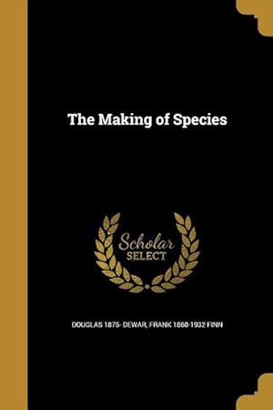 Immagine del venditore per MAKING OF SPECIES venduto da moluna