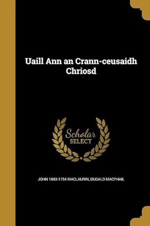 Bild des Verkufers fr Uaill Ann an Crann-ceusaidh Chriosd zum Verkauf von moluna