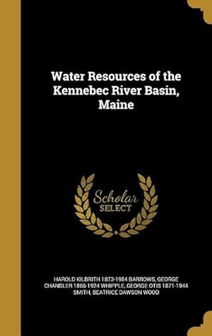 Seller image for WATER RESOURCES OF THE KENNEBE for sale by moluna