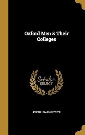 Image du vendeur pour OXFORD MEN & THEIR COLLEGES mis en vente par moluna