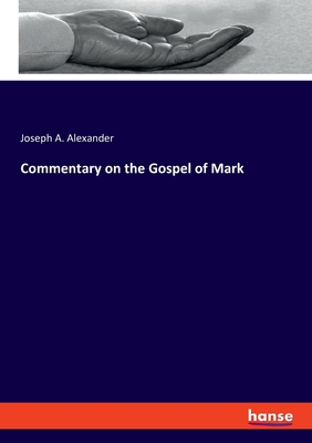 Image du vendeur pour Commentary on the Gospel of Mark (Paperback or Softback) mis en vente par BargainBookStores