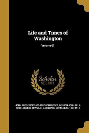 Imagen del vendedor de LIFE & TIMES OF WASHINGTON VOL a la venta por moluna