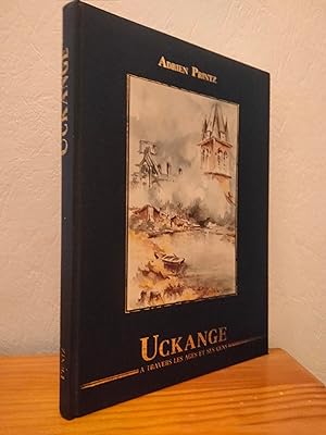 Seller image for UCKANGE  Travers les Ages et ses Gens for sale by LCDM