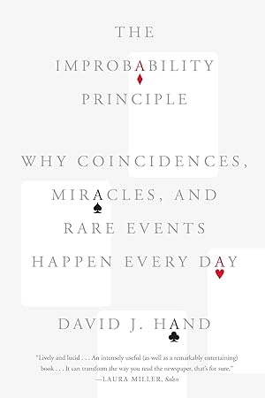 Bild des Verkufers fr The Improbability Principle: Why Coincidences, Miracles, and Rare Events Happen Every Day zum Verkauf von moluna