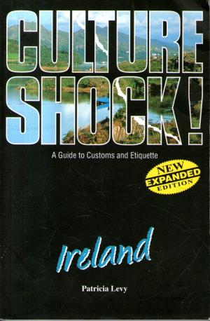 Bild des Verkufers fr Culture Shock! Ireland A Guide to Customs and Etiquette zum Verkauf von BuchSigel