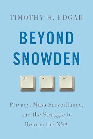 Bild des Verkufers fr Beyond Snowden: Privacy, Mass Surveillance, and the Struggle to Reform the NSA zum Verkauf von moluna