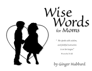 Seller image for Wise Words for Moms for sale by moluna