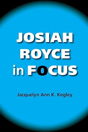 Seller image for Josiah Royce in Focus for sale by moluna