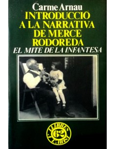 Seller image for INTRODUCCI A LA NARRATIVA DE MERC RODOREDA El mite de la infantesa for sale by Librovicios