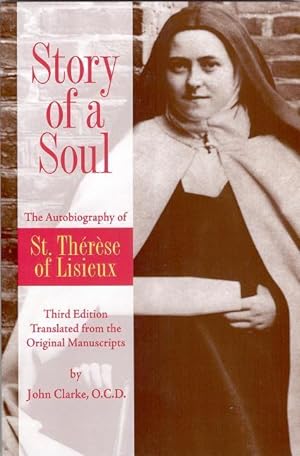 Bild des Verkufers fr Story of a Soul: The Autobiography of St. Therese of Lisieux zum Verkauf von moluna