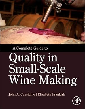 Bild des Verkufers fr A Complete Guide to Quality in Small-Scale Wine Making zum Verkauf von moluna