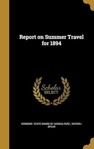 Imagen del vendedor de REPORT ON SUMMER TRAVEL FOR 18 a la venta por moluna