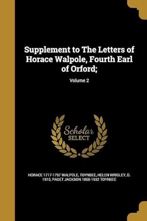 Seller image for Supplement to The Letters of Horace Walpole, Fourth Earl of Orford Volume 2 for sale by moluna