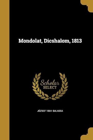 Seller image for Mondolat, Dicshalom, 1813 for sale by moluna