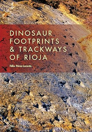 Bild des Verkufers fr Dinosaur Footprints and Trackways of La Rioja zum Verkauf von moluna