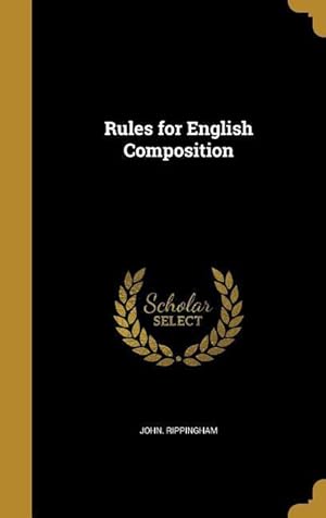 Imagen del vendedor de RULES FOR ENGLISH COMPOSITION a la venta por moluna