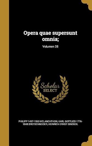 Bild des Verkufers fr Opera quae supersunt omnia Volumen 28 zum Verkauf von moluna