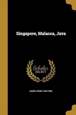 Bild des Verkufers fr GER-SINGAPORE MALACCA JAVA zum Verkauf von moluna