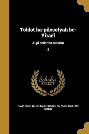 Seller image for Toldot ha-pilosofyah be-Yirael: Al-pi seder ha-mearim 2 for sale by moluna