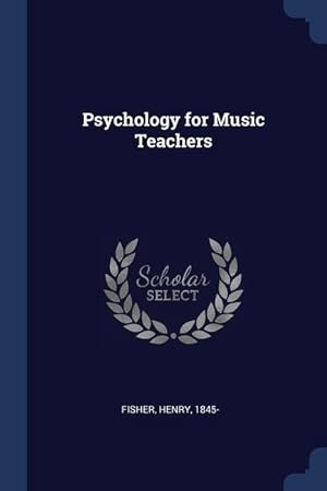 Bild des Verkufers fr Psychology for Music Teachers zum Verkauf von moluna