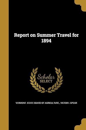 Immagine del venditore per REPORT ON SUMMER TRAVEL FOR 18 venduto da moluna