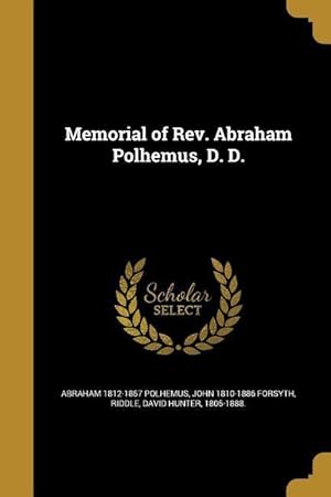 Image du vendeur pour Memorial of Rev. Abraham Polhemus, D. D. mis en vente par moluna
