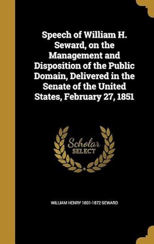 Imagen del vendedor de SPEECH OF WILLIAM H SEWARD ON a la venta por moluna