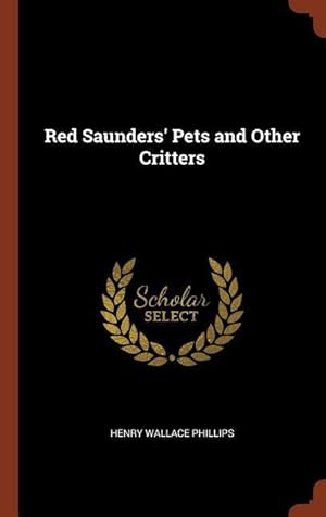 Bild des Verkufers fr Red Saunders\ Pets and Other Critters zum Verkauf von moluna